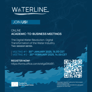 WATERLINE Academic-to-Business Meeting #1 – Beyond the Surface: Meeting the Water Challenges Head-On